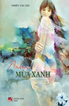 Paperback Những Mùa Xanh [Vietnamese] Book
