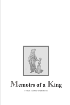 Paperback Memoirs of a King Book
