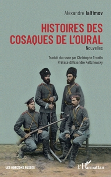 Paperback Histoires des Cosaques de l'Oural: Nouvelles [French] Book