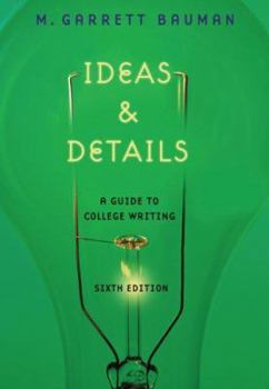 Paperback Ideas & Details: A Guide to College Writing Book