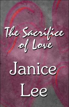 Paperback The Sacrifice of Love Book