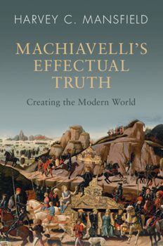 Paperback Machiavelli's Effectual Truth Book