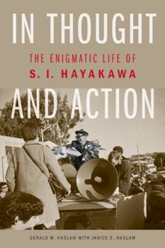 Paperback In Thought and Action: The Enigmatic Life of S. I. Hayakawa Book