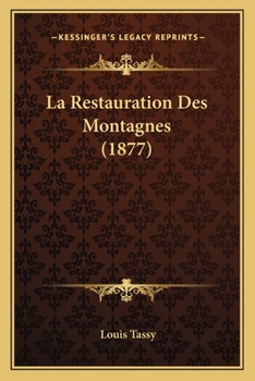 Paperback La Restauration Des Montagnes (1877) [French] Book