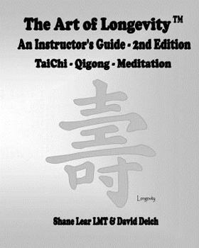 Paperback The Art of Longevity - An Instructor's Guide Book