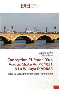 Paperback Conception Et Etude d'Un Viaduc Mixte Au Pk 1031 a la Willaya d'Adrar [French] Book