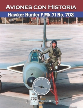 Paperback Hawker Hunter F.Mk.71 No. 702 [Spanish] Book