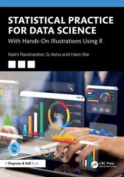 Paperback Statistical Practice for Data Science: With Hands-On Illustrations Using R Book