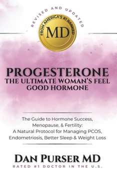 Paperback Progesterone The Ultimate Woman's Feel Good Hormone Book