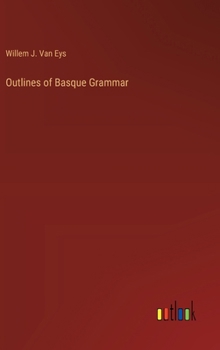 Outlines of Basque Grammar
