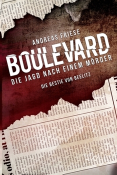 Paperback Boulevard - Die Jagd nach einem Mörder: Die Bestie von Beelitz [German] Book