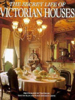 Hardcover The Secret Life of Victorian Houses Book