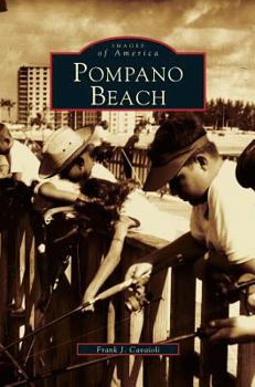 Pompano Beach - Book  of the Images of America: Florida