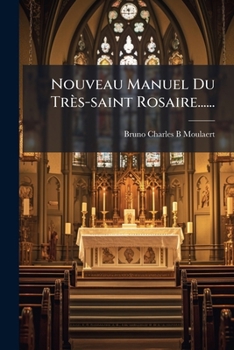 Paperback Nouveau Manuel Du Très-saint Rosaire...... [French] Book