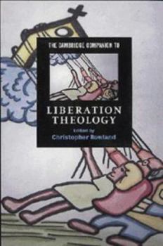 Paperback The Cambridge Companion to Liberation Theology Book