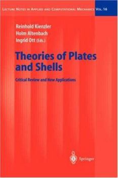 Hardcover Theories of Plates and Shells: Critical Review and New Applications Book