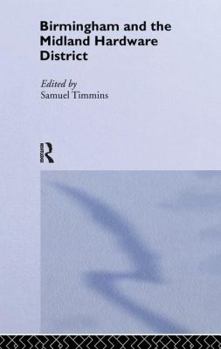 Paperback Birmingham and Midland Hardware District Book