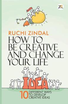 Paperback How to be creative and change your life Book