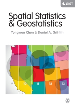 Paperback Spatial Statistics and Geostatistics: Theory and Applications for Geographic Information Science and Technology Book