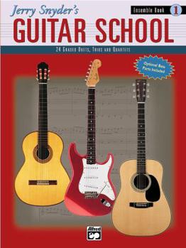 Paperback Jerry Snyder's Guitar School, Ensemble Book, Bk 1: 24 Graded Duets, Trios, and Quartets (Jerry Snyder's Guitar School, Bk 1) Book