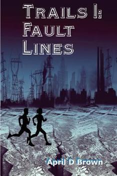Paperback Trails 1: Trails Through the Fault Lines Book