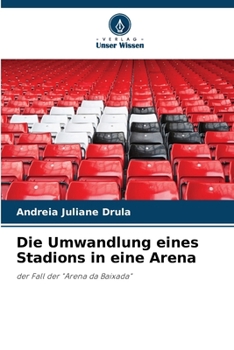 Paperback Die Umwandlung eines Stadions in eine Arena [German] Book