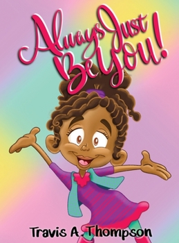 Hardcover Always Just Be You! Book