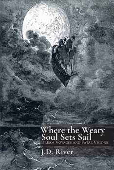 Paperback Where the Weary Soul Sets Sail Book