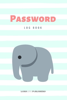 Paperback Password Log Book: Organizer with Alphabetical Tabs Elephant Password Journal Book