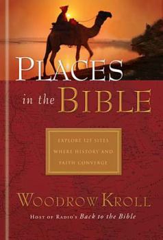 Hardcover Places in the Bible: Encounter 125 Cities, Villages & Ordinary Places Book