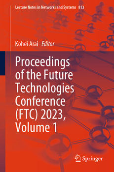 Paperback Proceedings of the Future Technologies Conference (Ftc) 2023, Volume 1 Book