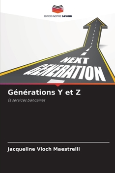 Paperback Générations Y et Z [French] Book