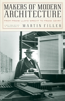 Hardcover Makers of Modern Architecture: From Frank Lloyd Wright to Frank Gehry Book