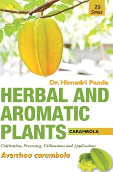 Hardcover HERBAL AND AROMATIC PLANTS - 29. Averrhoa carambola (Carambola) Book