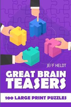 Paperback Great Brain Teasers: EntryExit Puzzles - 100 Large Print Puzzles Book