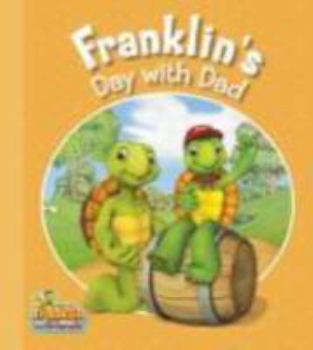 Hardcover Franklin's Day with Dad Book