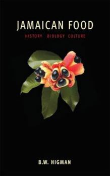Paperback Jamaican Food: History, Biology, Culture Book