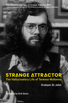 Paperback Strange Attractor: The Hallucinatory Life of Terence McKenna Book