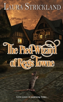 Paperback The Pied Wizard of Regis Towne Book