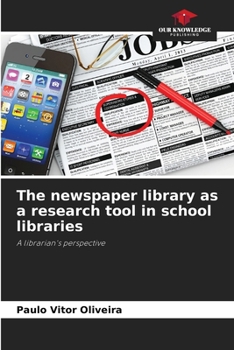 Paperback The newspaper library as a research tool in school libraries Book