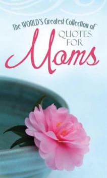 Paperback World's Greatest Quotes for Moms Book