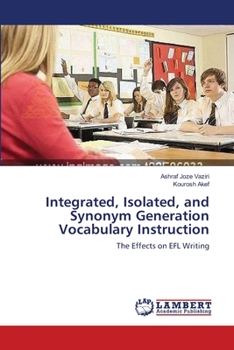 Paperback Integrated, Isolated, and Synonym Generation Vocabulary Instruction Book