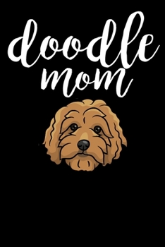 Paperback Doodle Mom: Goldendoodle Book