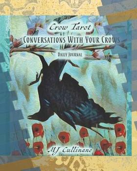 Paperback Conversations With Your Crows: Daily Journal Book