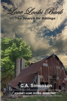 Paperback Love Looks Back: The Search for Siblings Book