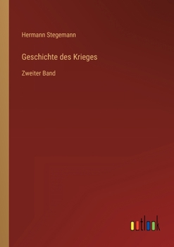 Paperback Geschichte des Krieges: Zweiter Band [German] Book