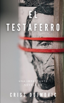 Paperback El Testaferro [Spanish] Book