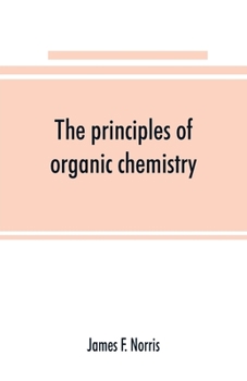 Paperback The principles of organic chemistry Book