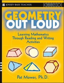 Paperback Geometry Out Loud: Learning Mathematics Through Reading and Writing Activities Book