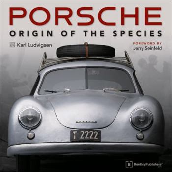 Hardcover Porsche - Origin of the Species: Foreword by Jerry Seinfeld Book